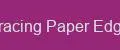Tracing Paper Edge