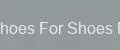 Shoes For Shoes Max
