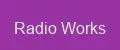 Radio Works