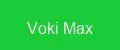 Voki Max