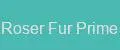 Roser Fur Prime