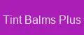 Tint Balms Plus