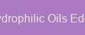 Hydrophilic Oils Edge