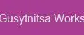 Gusytnitsa Works
