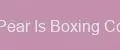 Pear Is Boxing Core