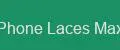 Phone Laces Max