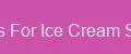 Forms For Ice Cream Studio