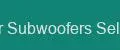 Car Subwoofers Select