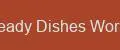 Ready Dishes Works