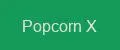 Popcorn X