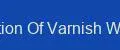 Dilution Of Varnish Works