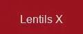 Lentils X