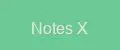 Notes X