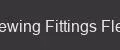 Sewing Fittings Flex