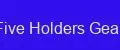 Five Holders Gear