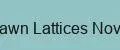 Lawn Lattices Nova