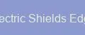 Electric Shields Edge