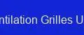 Ventilation Grilles Ultra