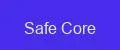 Safe Core