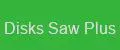 Disks Saw Plus