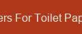 Dispersers For Toilet Paper Nova