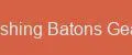 Fishing Batons Gear