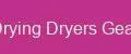 Drying Dryers Gear