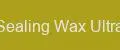 Sealing Wax Ultra