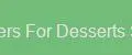 Substers For Desserts Select