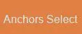 Anchors Select