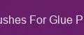 Brushes For Glue Plus