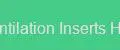 Ventilation Inserts Hub