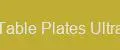 Table Plates Ultra