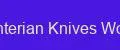 Monterian Knives Works