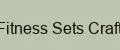 Fitness Sets Craft