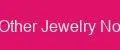 Other Jewelry Nova