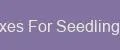 Boxes For Seedlings Pro