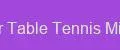 Grounds For Table Tennis Missiles Nova
