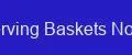 Serving Baskets Nova