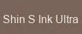 Shin S Ink Ultra