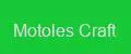 Motoles Craft