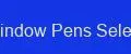 Window Pens Select
