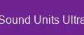 Sound Units Ultra