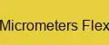 Micrometers Flex