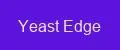 Yeast Edge