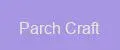 Parch Craft
