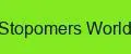 Stopomers World