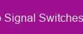 Video Signal Switches Ultra