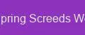 Spring Screeds World
