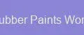 Rubber Paints World